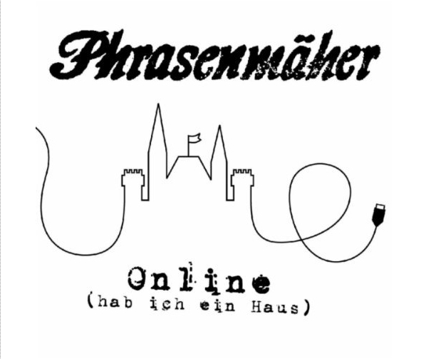 Cover: Phrasenmäher - Online (hab' ich ein Haus)