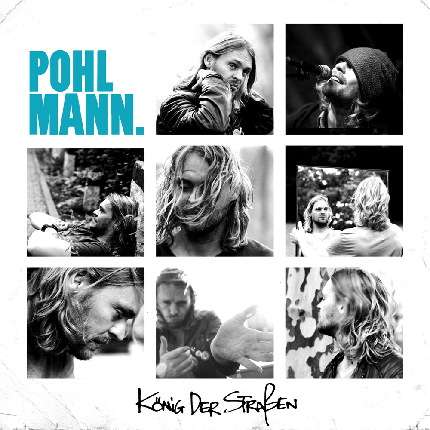 Cover: Pohlmann - König der Straßen