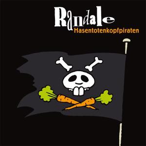 Cover: Randale - Hasentotenkopfpiraten