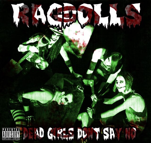 Cover: Ragdolls - Dead Girls Don't Say No