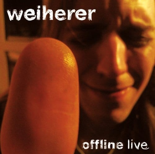 Cover: Weiherer - offline live