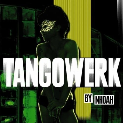 Cover: Tangowerk By NHOAH