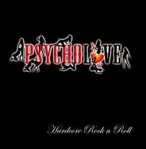 Cover: Psycholove - Hardcore Rock'n'Roll