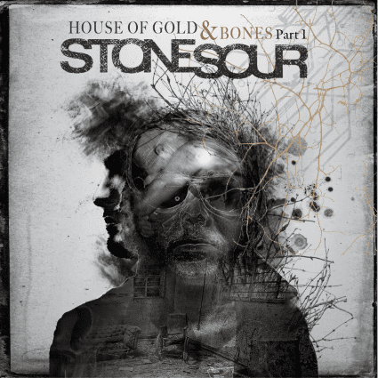 Cover: STONE SOUR - House Of Gold & Bones, Part I