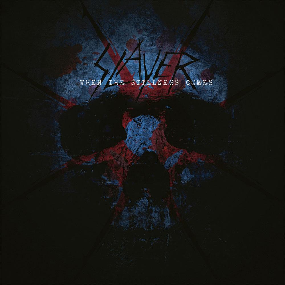 Cover: Slayer - When the stillness comes